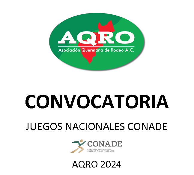 JUEGOS NACIONALES CONADE AQRO 2024 Federación Mexicana de Rodeo